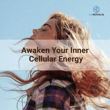 Awaken Your Inner Cellular Energy for Natural Vitality