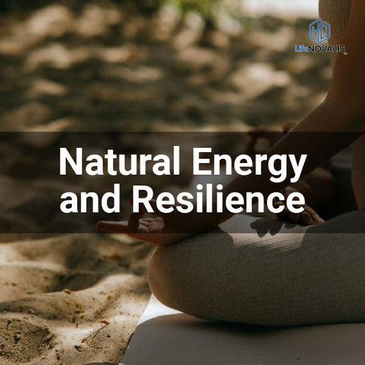 Thriving with Natural Energy and Resilience